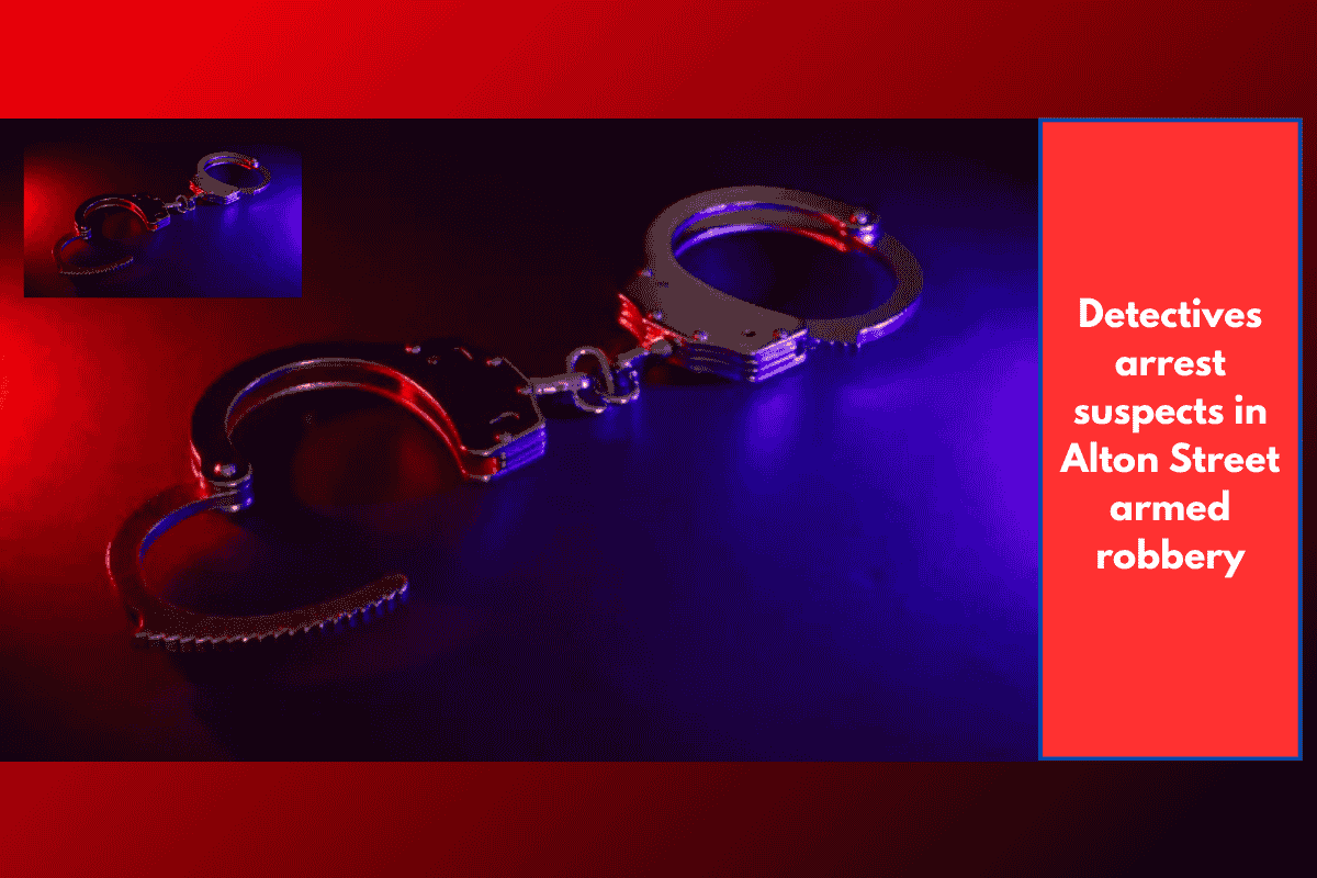 Detectives arrest suspects in Alton Street armed robbery