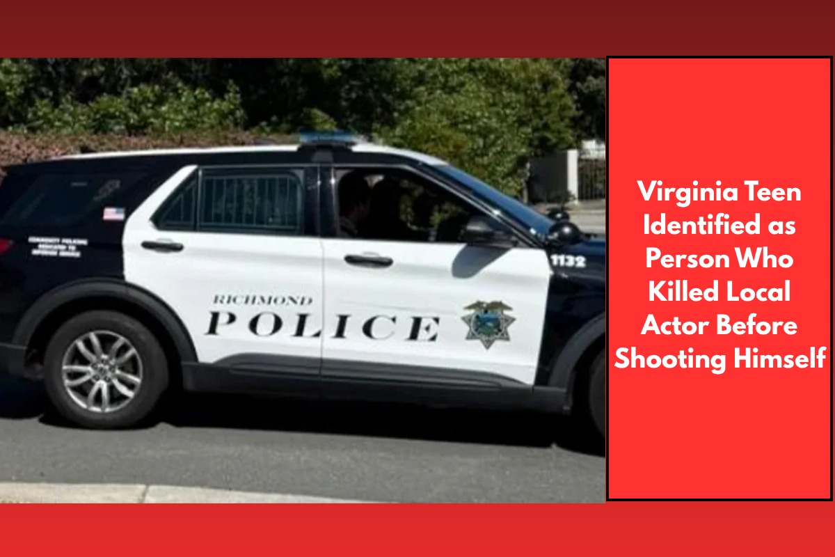 Virginia Teen Identified as Person Who Killed Local Actor Before Shooting Himself