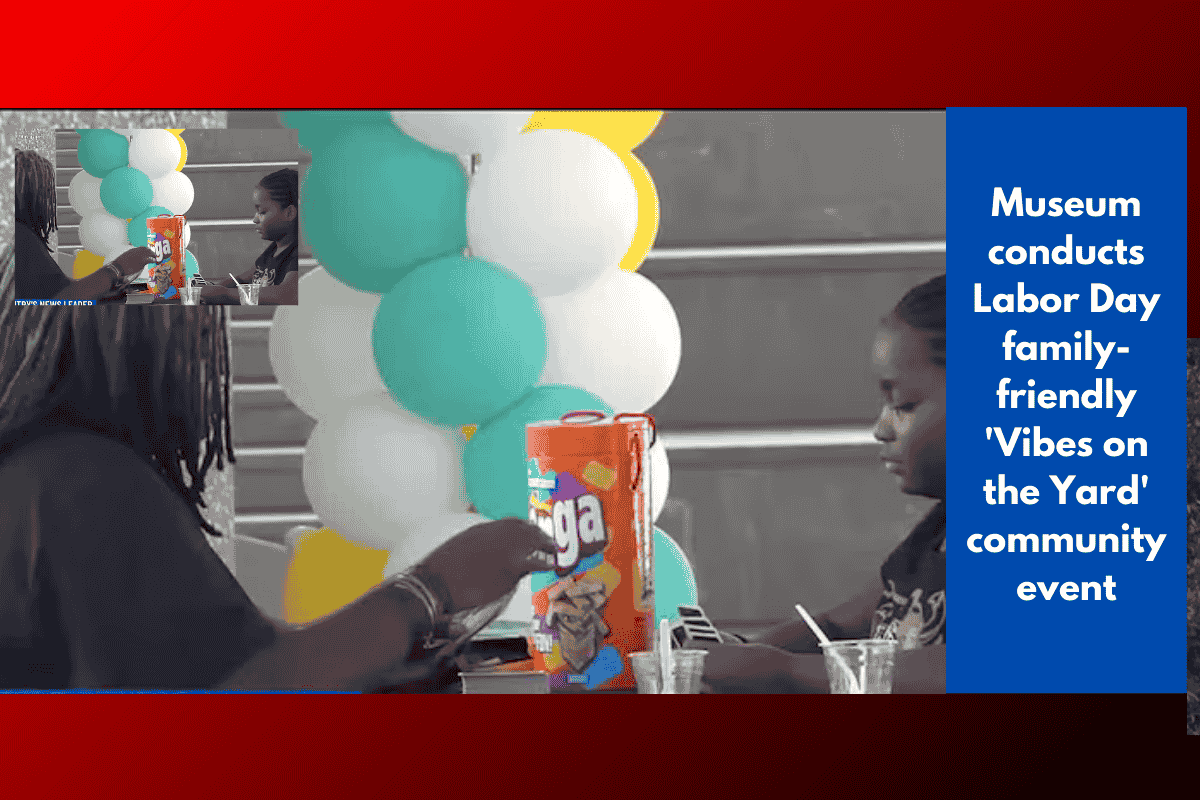 Museum conducts Labor Day family-friendly 'Vibes on the Yard' community event