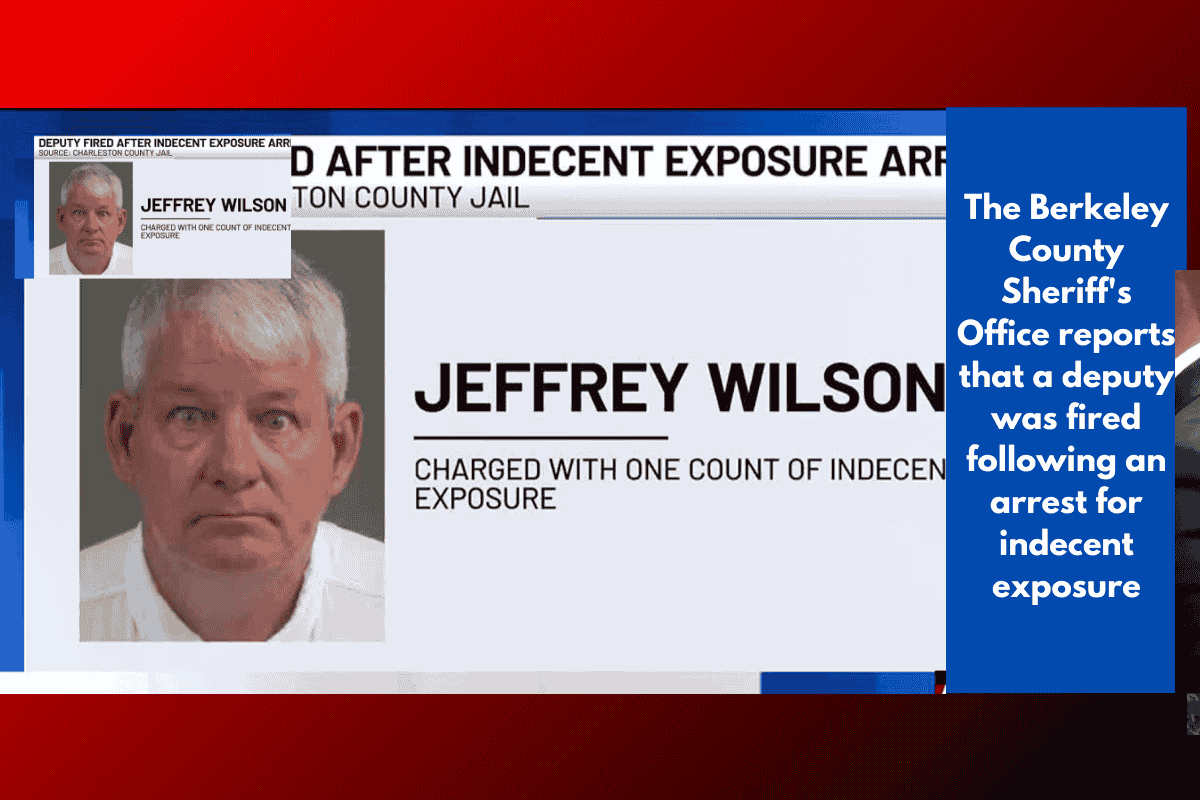 The Berkeley County Sheriff's Office reports that a deputy was fired following an arrest for indecent exposure