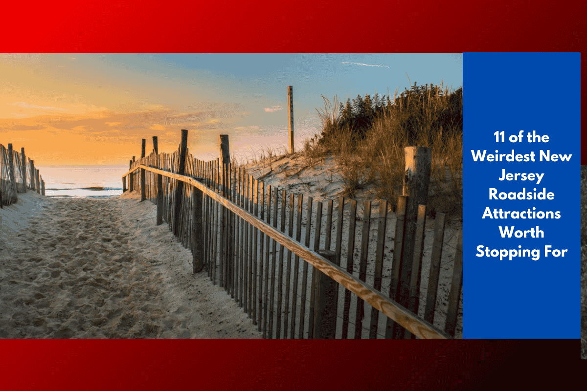 11 of the Weirdest New Jersey Roadside Attractions Worth Stopping For