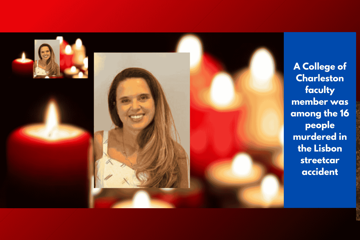 A College of Charleston faculty member was among the 16 people murdered in the Lisbon streetcar accident