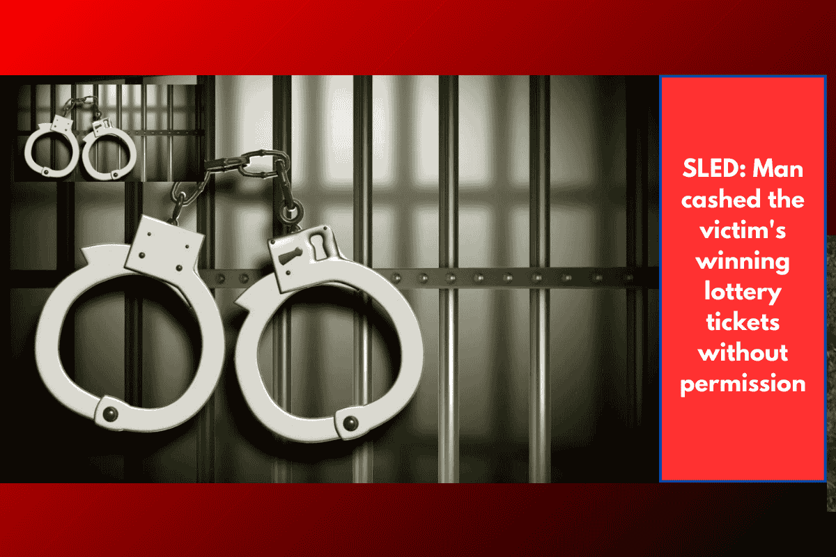 SLED: Man cashed the victim's winning lottery tickets without permission