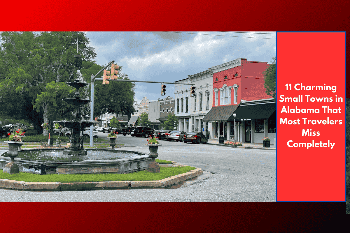 11 Charming Small Towns in Alabama That Most Travelers Miss Completely