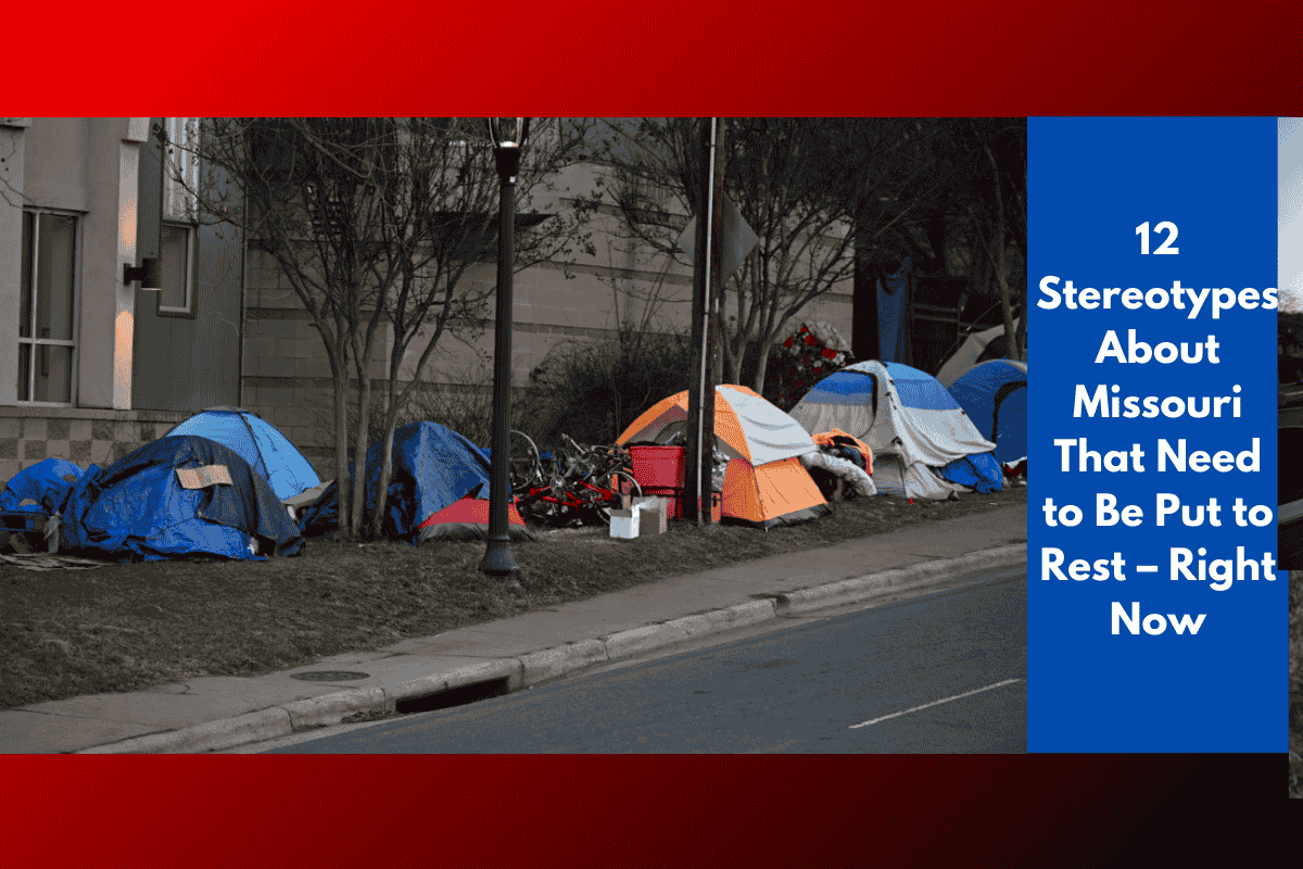 12 Stereotypes About Missouri That Need to Be Put to Rest – Right Now