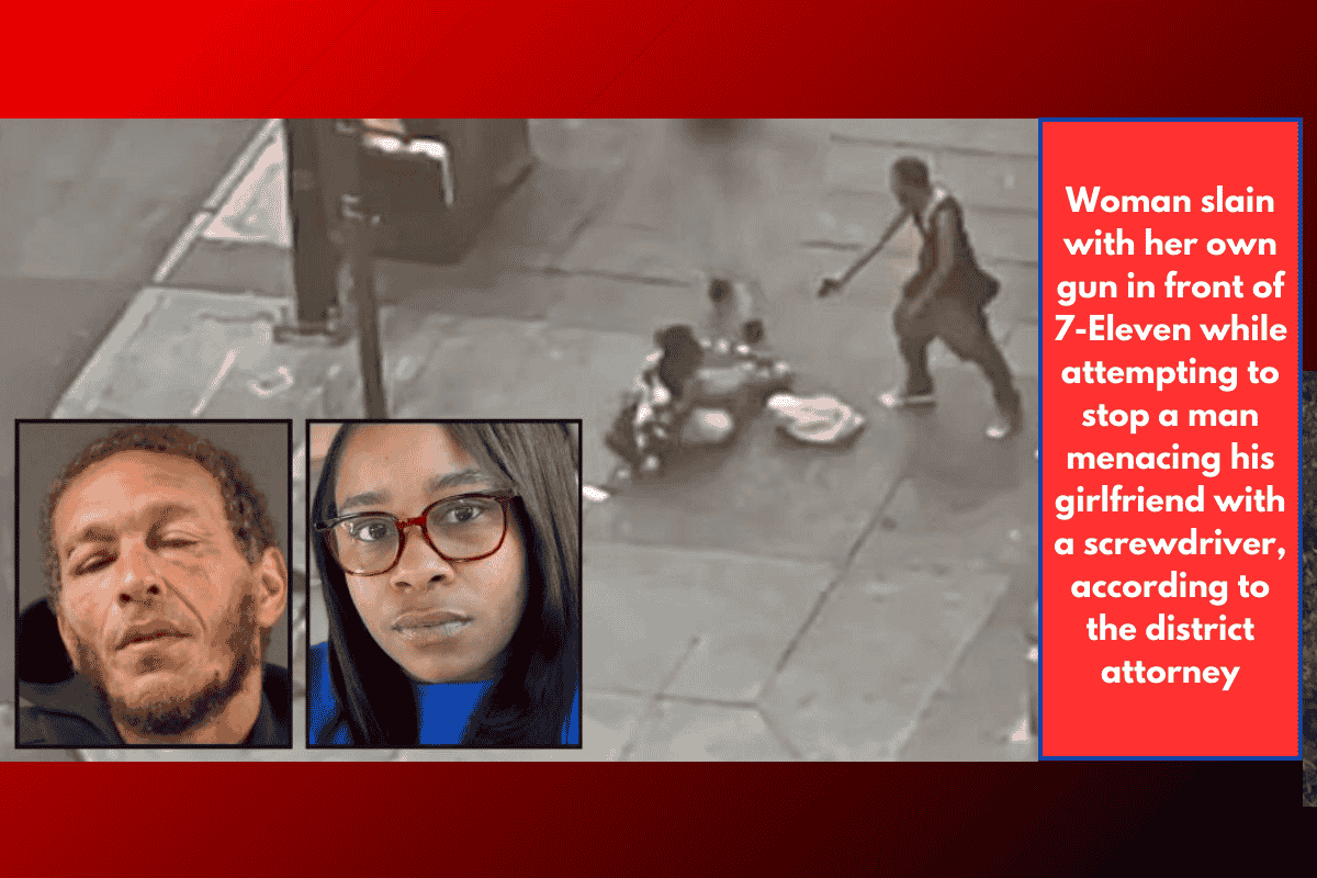 Woman slain with her own gun in front of 7-Eleven while attempting to stop a man menacing his girlfriend with a screwdriver, according to the district attorney