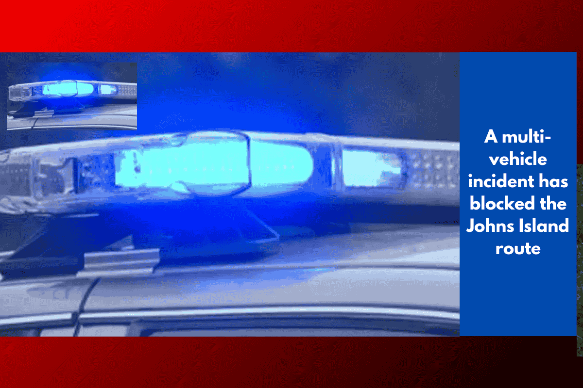 A multi-vehicle incident has blocked the Johns Island route