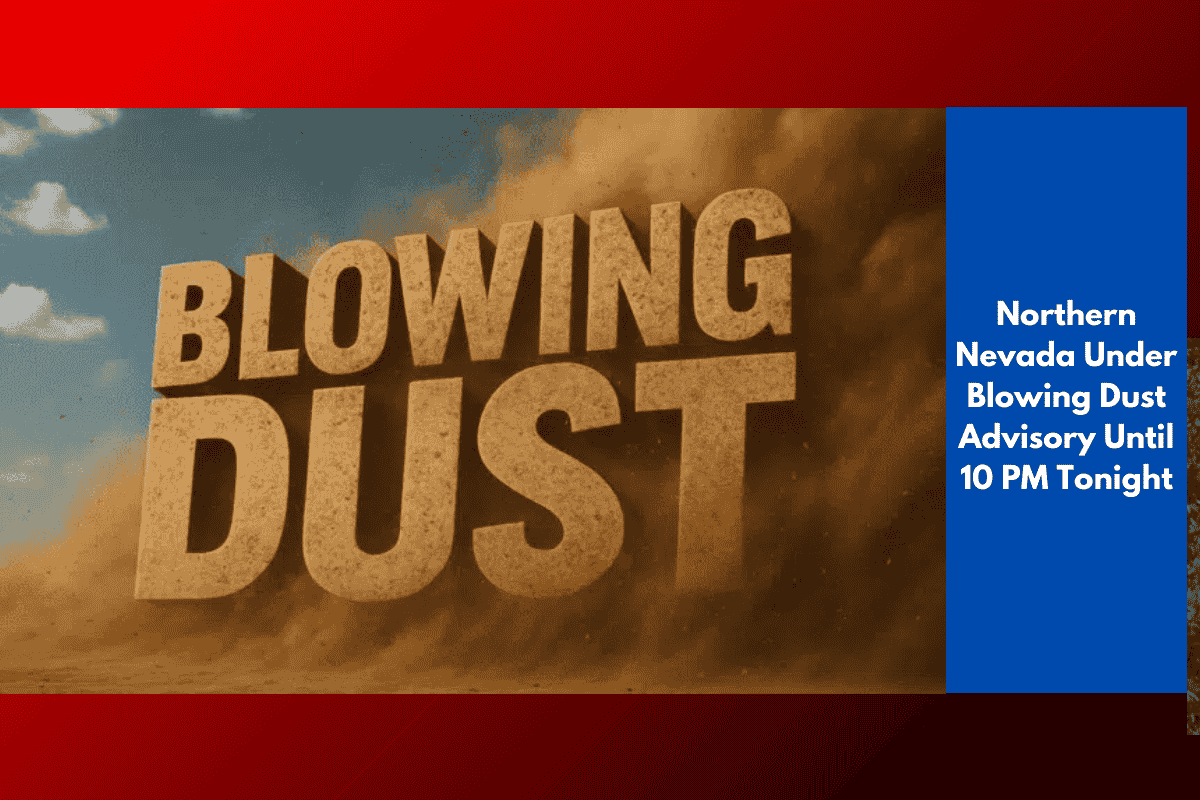 Northern Nevada Under Blowing Dust Advisory Until 10 PM Tonight