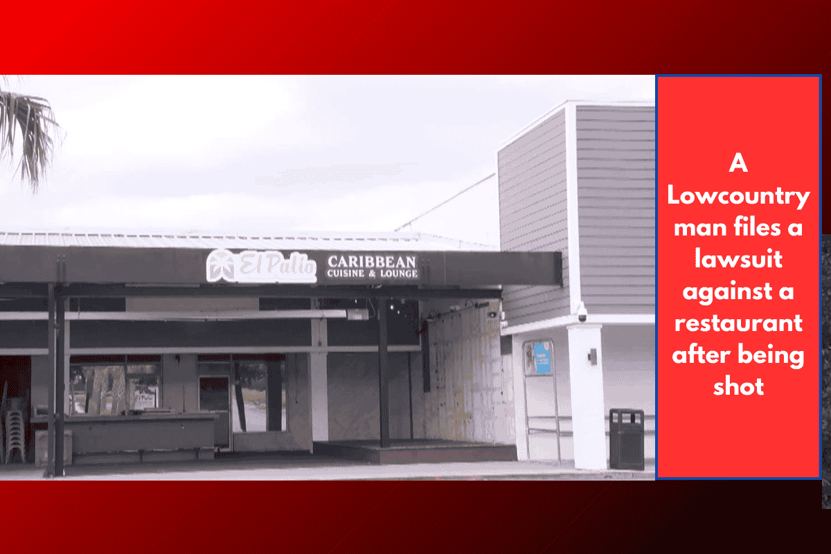 A Lowcountry man files a lawsuit against a restaurant after being shot