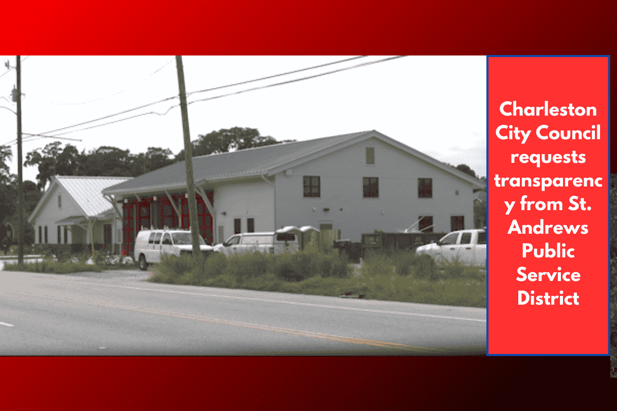 Charleston City Council requests transparency from St. Andrews Public Service District