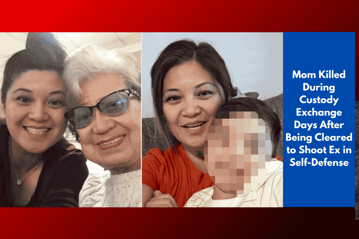 Mom Killed During Custody Exchange Days After Being Cleared to Shoot Ex in Self-Defense