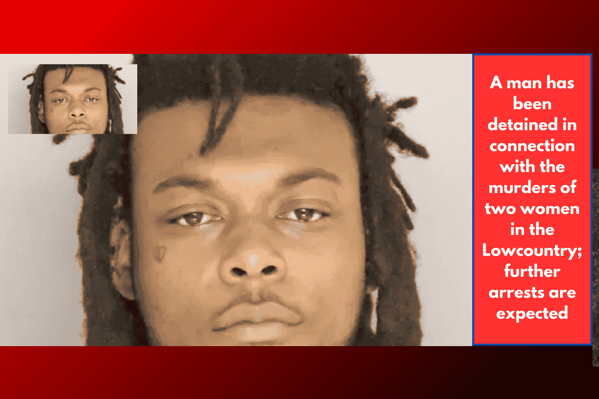 A man has been detained in connection with the murders of two women in the Lowcountry; further arrests are expected