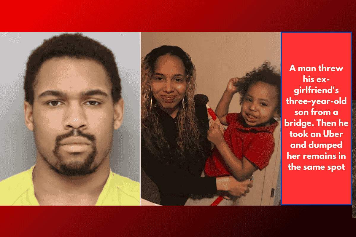 A man threw his ex-girlfriend's three-year-old son from a bridge. Then he took an Uber and dumped her remains in the same spot