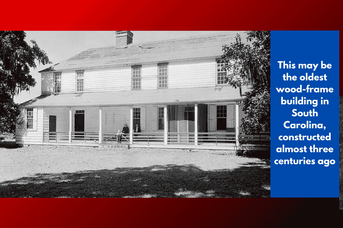 This may be the oldest wood-frame building in South Carolina, constructed almost three centuries ago
