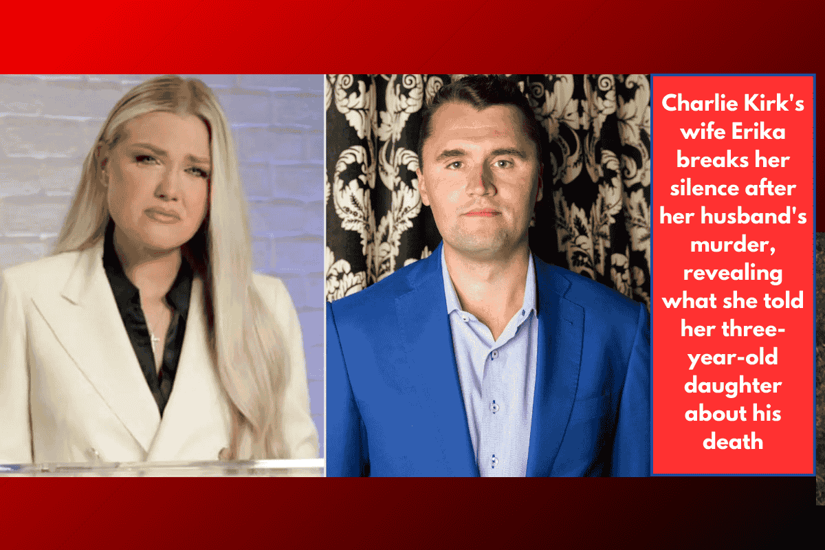 Charlie Kirk's wife Erika breaks her silence after her husband's murder, revealing what she told her three-year-old daughter about his death