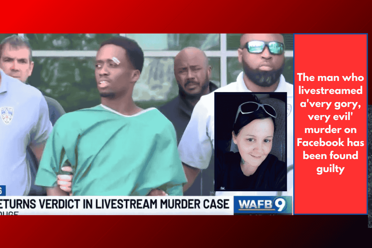 The man who livestreamed a'very gory, very evil' murder on Facebook has been found guilty