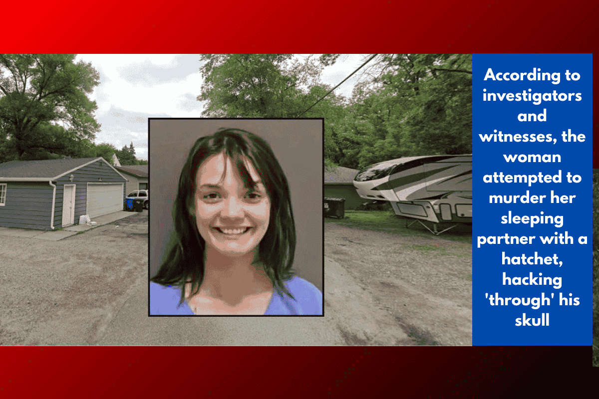 According to investigators and witnesses, the woman attempted to murder her sleeping partner with a hatchet, hacking 'through' his skull