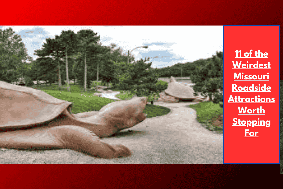 11 of the Weirdest Missouri Roadside Attractions Worth Stopping For