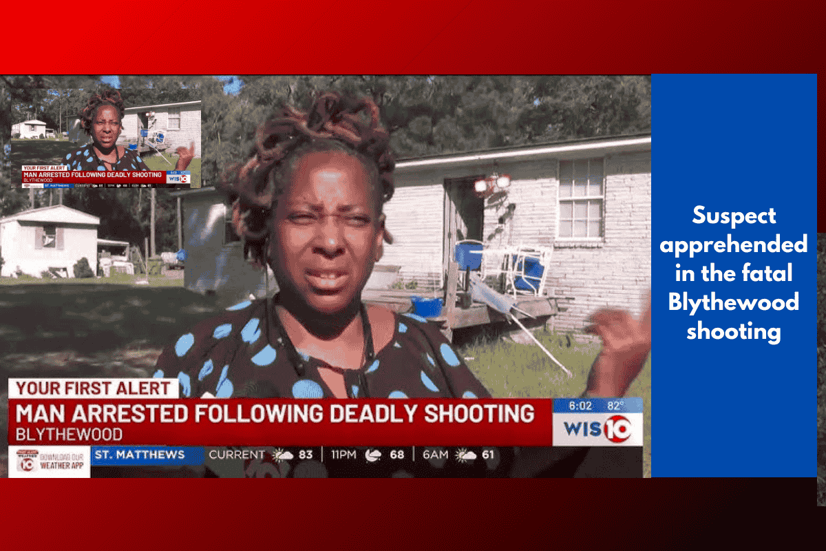 Suspect apprehended in the fatal Blythewood shooting