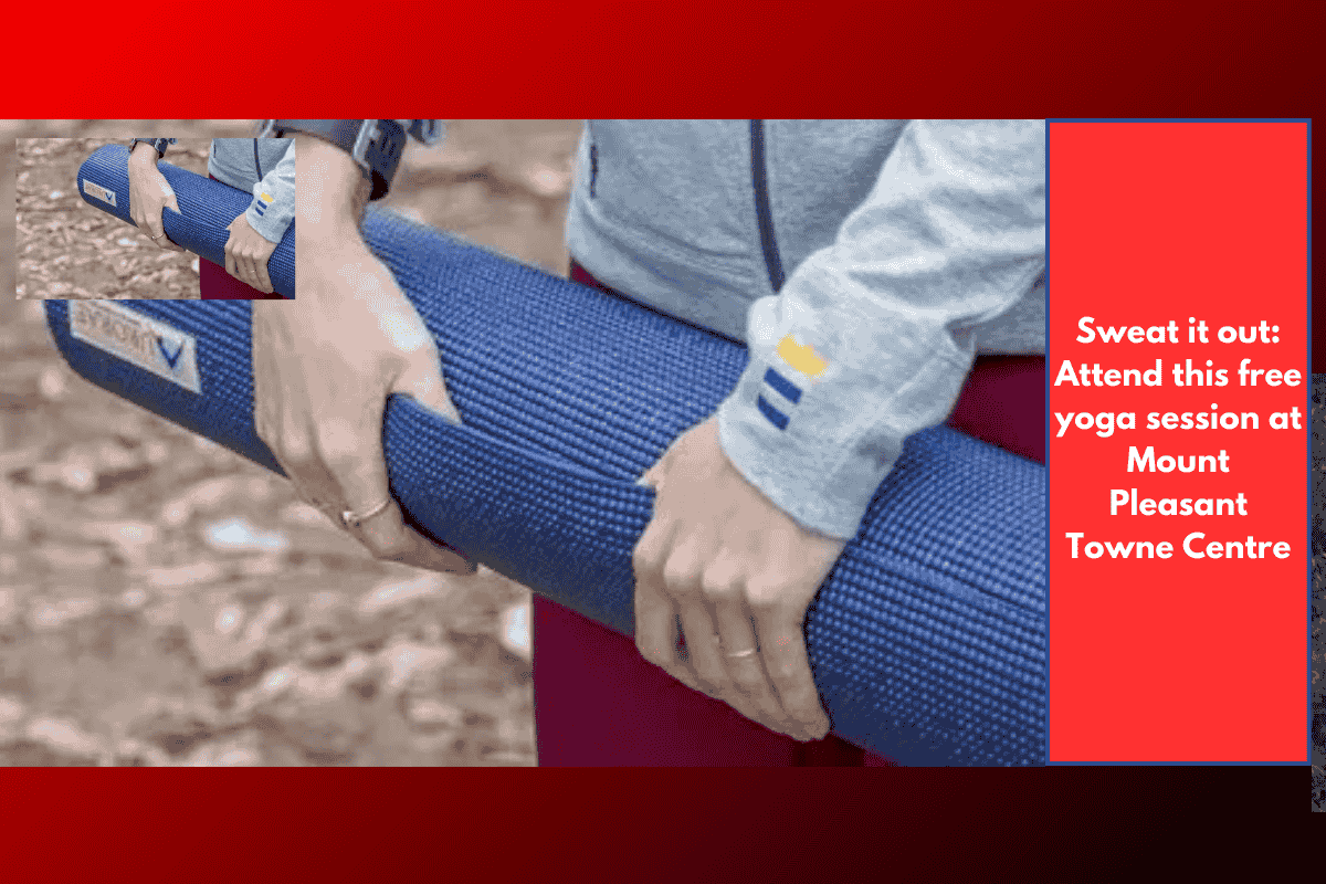Sweat it out: Attend this free yoga session at Mount Pleasant Towne Centre
