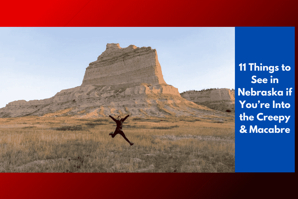 11 Things to See in Nebraska if You’re Into the Creepy & Macabre