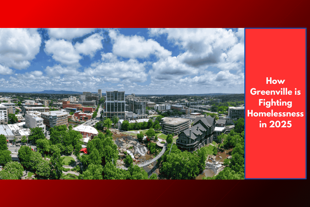 How Greenville is Fighting Homelessness in 2025