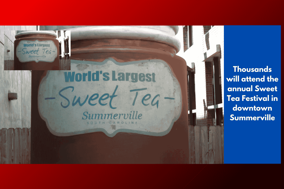 Thousands will attend the annual Sweet Tea Festival in downtown Summerville