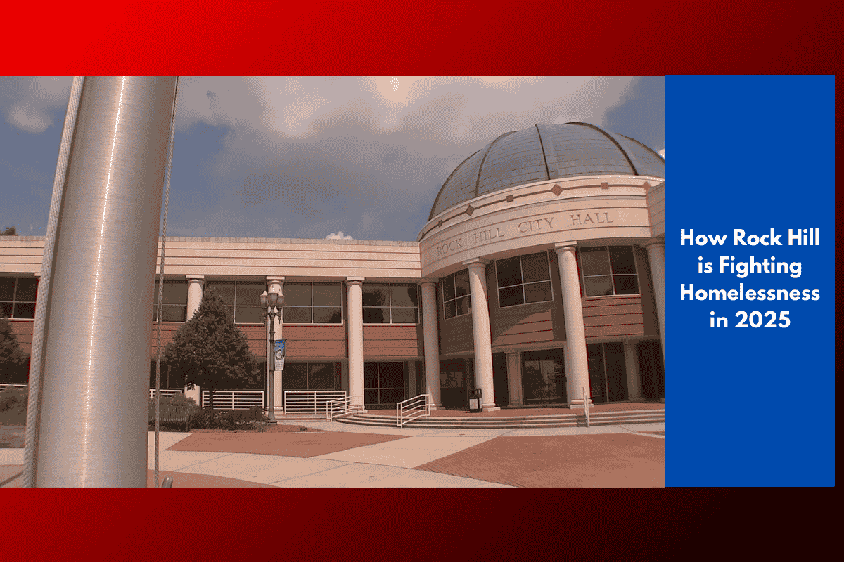 How Rock Hill is Fighting Homelessness in 2025