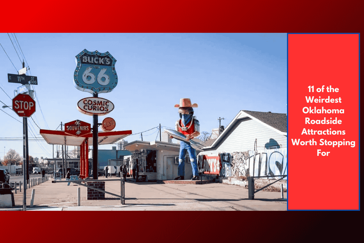 11 of the Weirdest Oklahoma Roadside Attractions Worth Stopping For