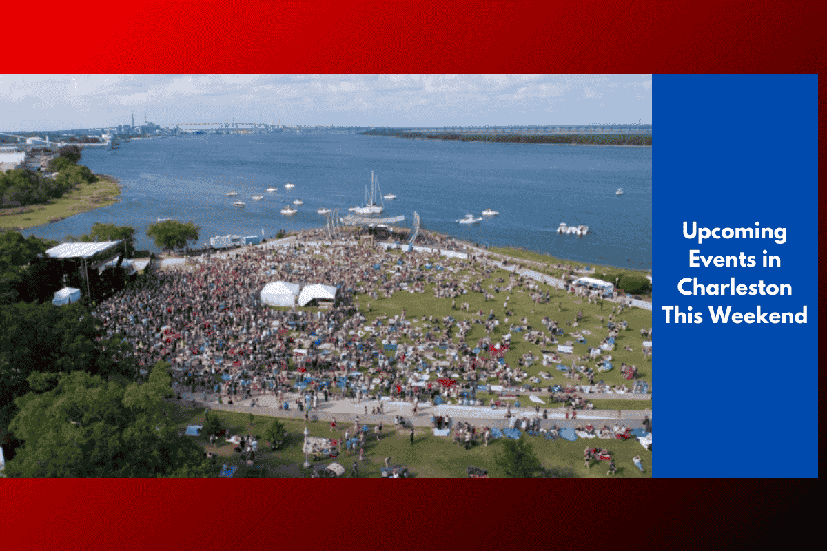 Upcoming Events in Charleston This Weekend