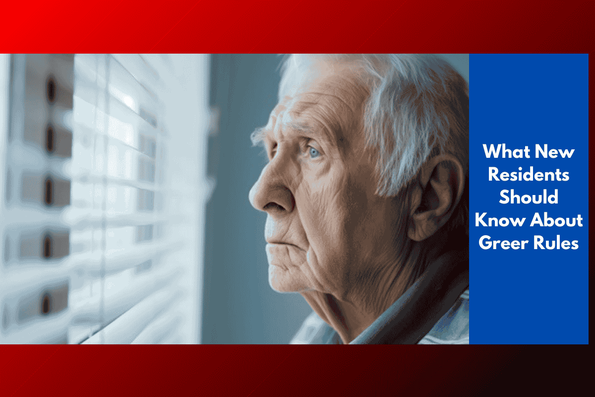 What New Residents Should Know About Greer Rules