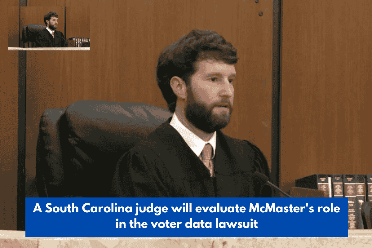 A South Carolina judge will evaluate McMaster's role in the voter data lawsuit