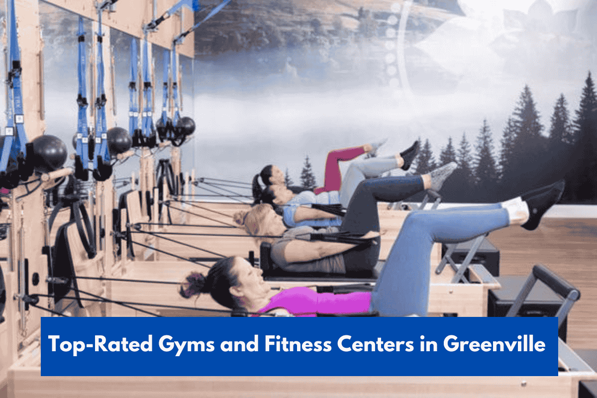 Top-Rated Gyms and Fitness Centers in Greenville