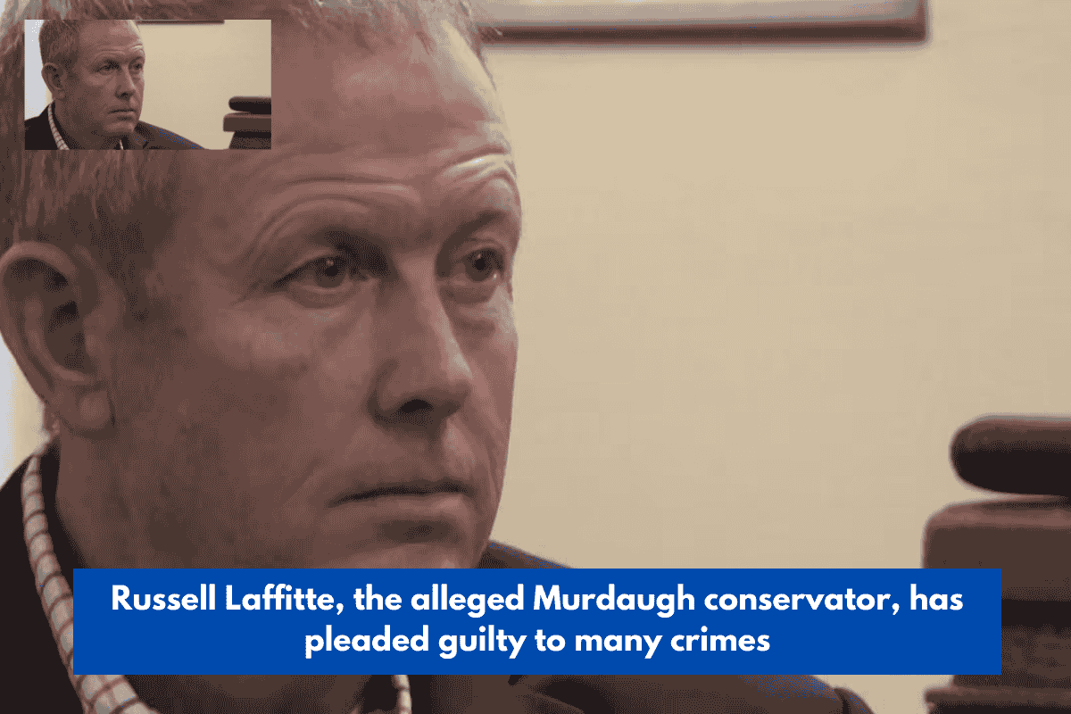 Russell Laffitte, the alleged Murdaugh conservator, has pleaded guilty to many crimes