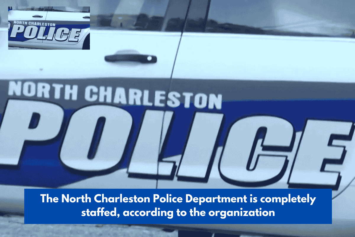 The North Charleston Police Department is completely staffed, according to the organization