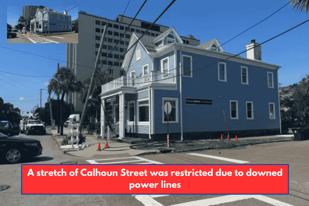 A stretch of Calhoun Street was restricted due to downed power lines