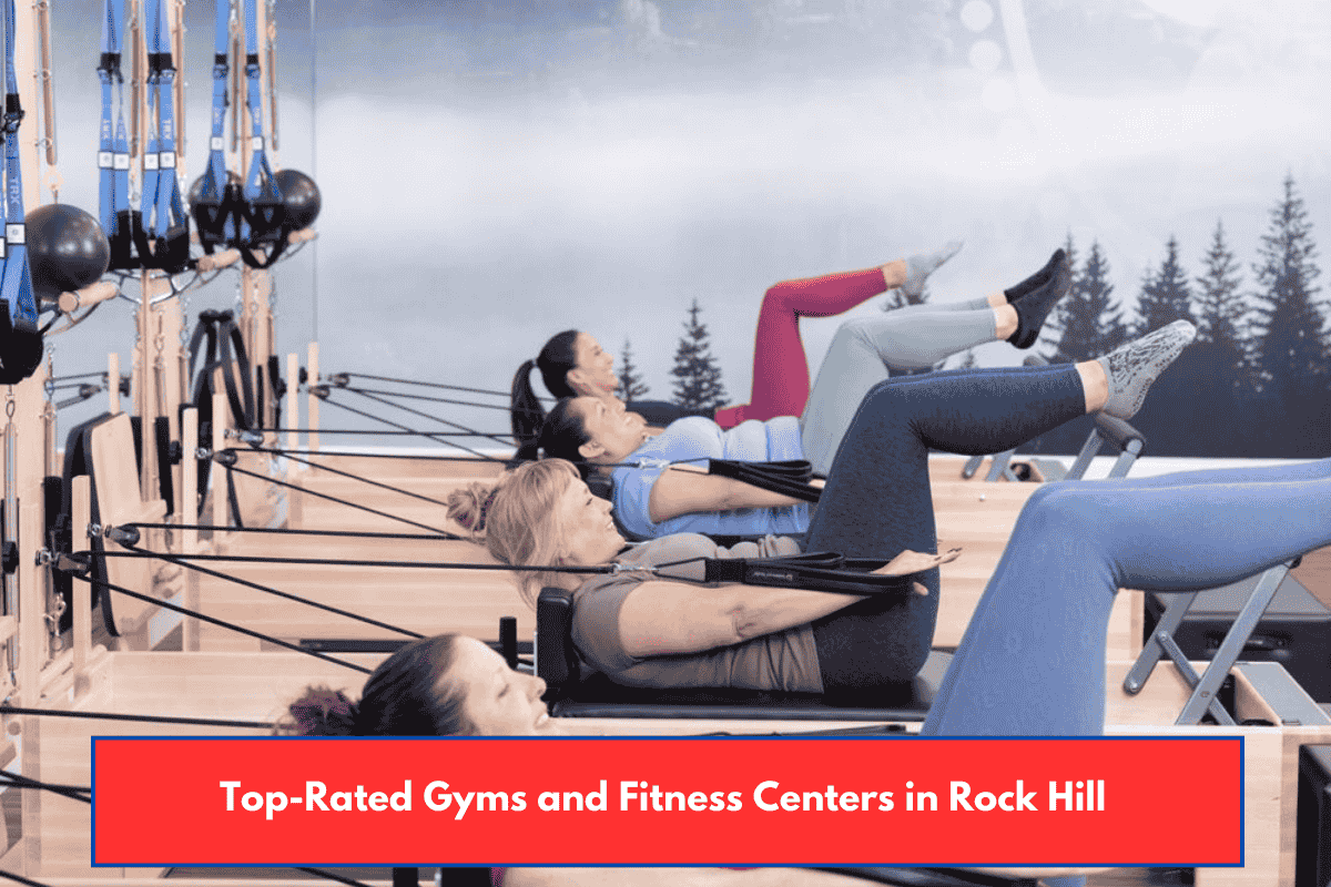 Top-Rated Gyms and Fitness Centers in Rock Hill