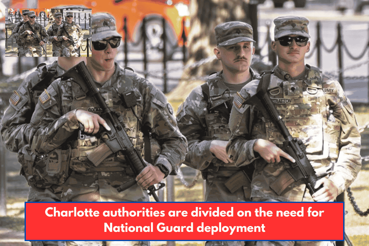 Charlotte authorities are divided on the need for National Guard deployment