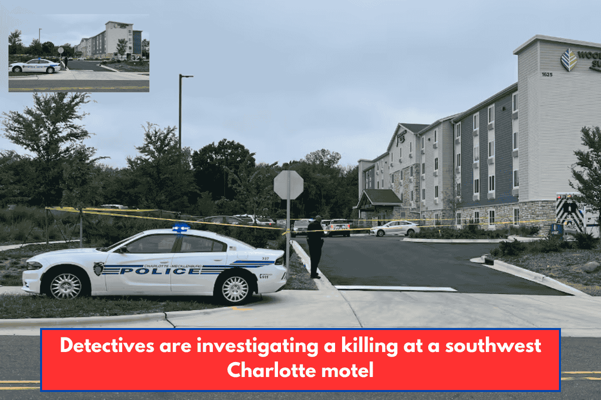 Detectives are investigating a killing at a southwest Charlotte motel