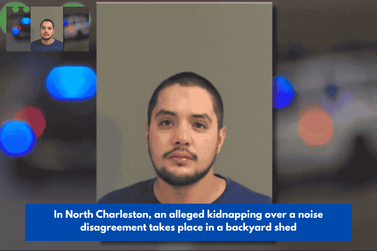 In North Charleston, an alleged kidnapping over a noise disagreement takes place in a backyard shed