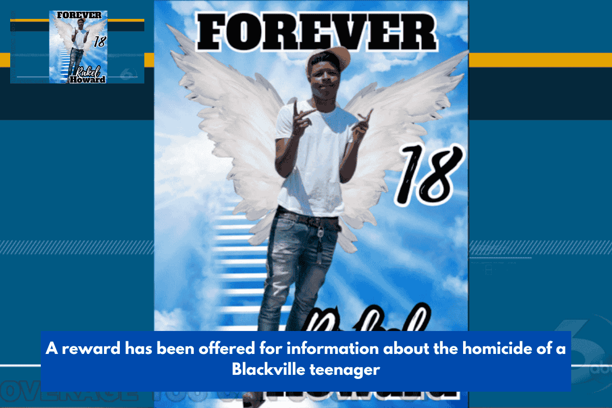 A reward has been offered for information about the homicide of a Blackville teenager