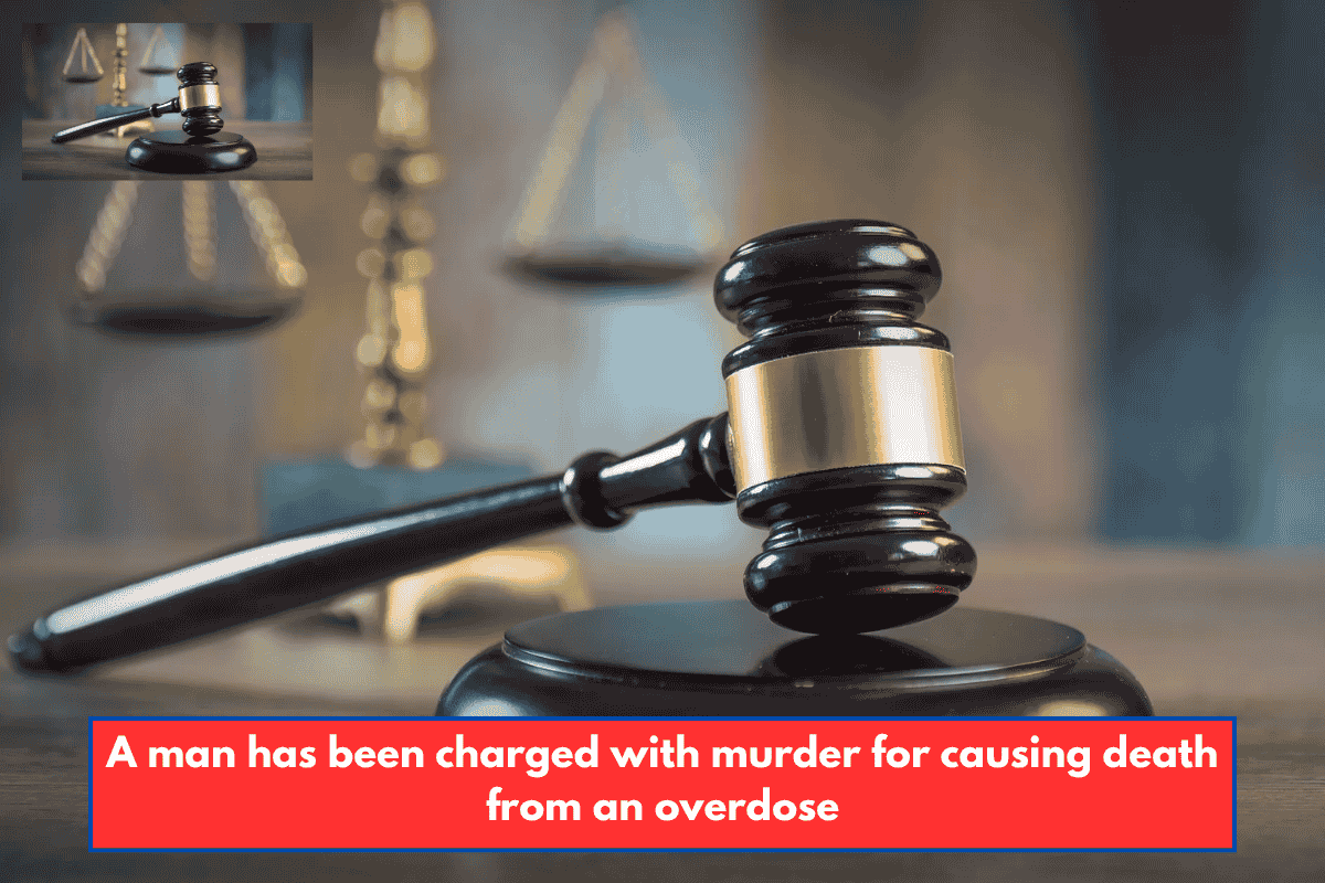 A man has been charged with murder for causing death from an overdose