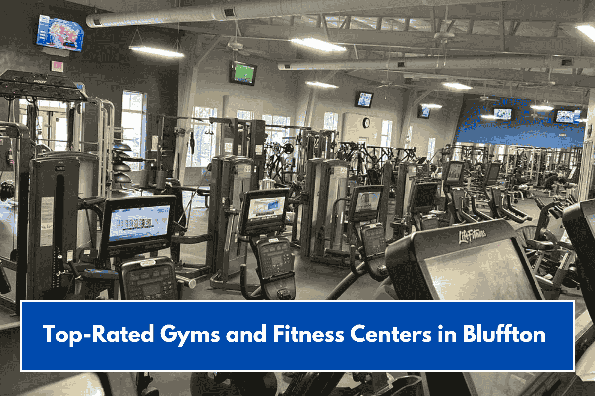 Top-Rated Gyms and Fitness Centers in Bluffton