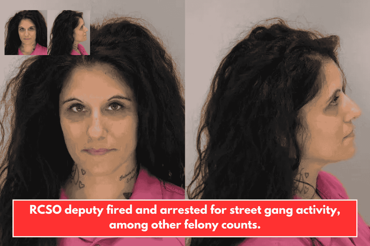RCSO deputy fired and arrested for street gang activity, among other felony counts.