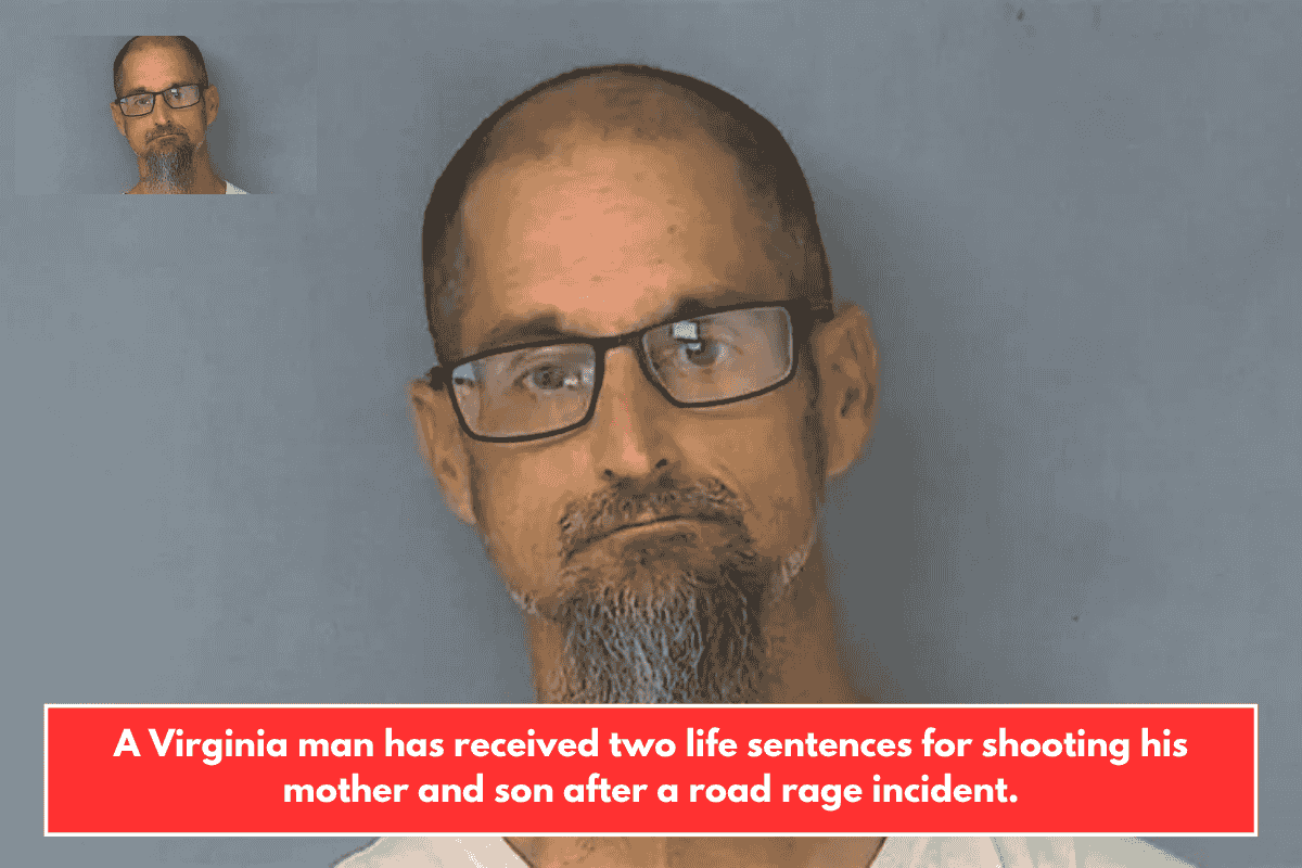 A Virginia man has received two life sentences for shooting his mother and son after a road rage incident.