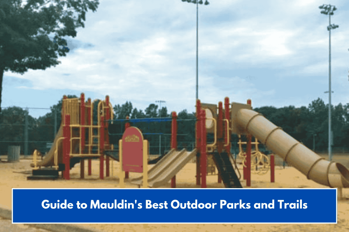 Guide to Mauldin's Best Outdoor Parks and Trails