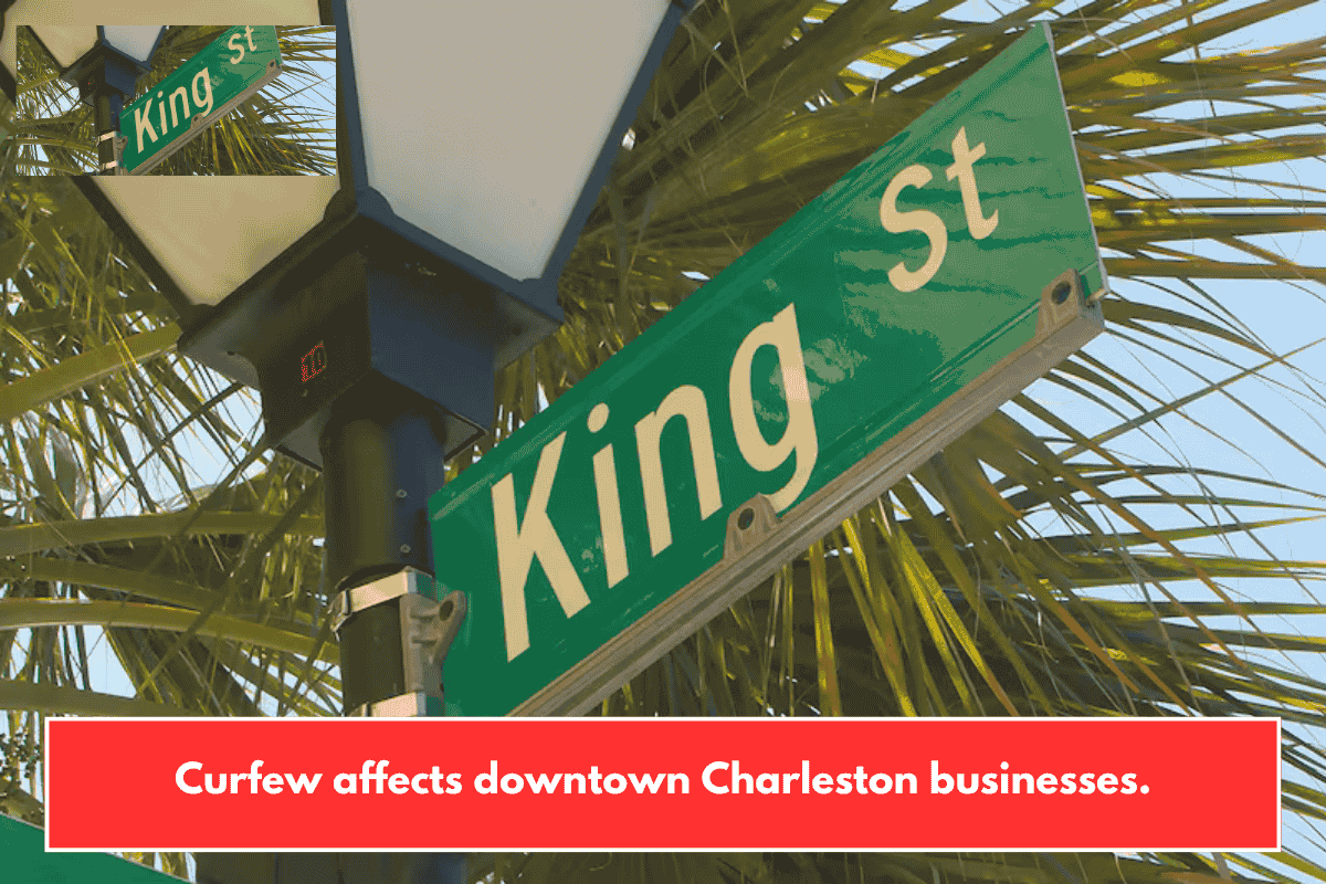 Curfew affects downtown Charleston businesses.