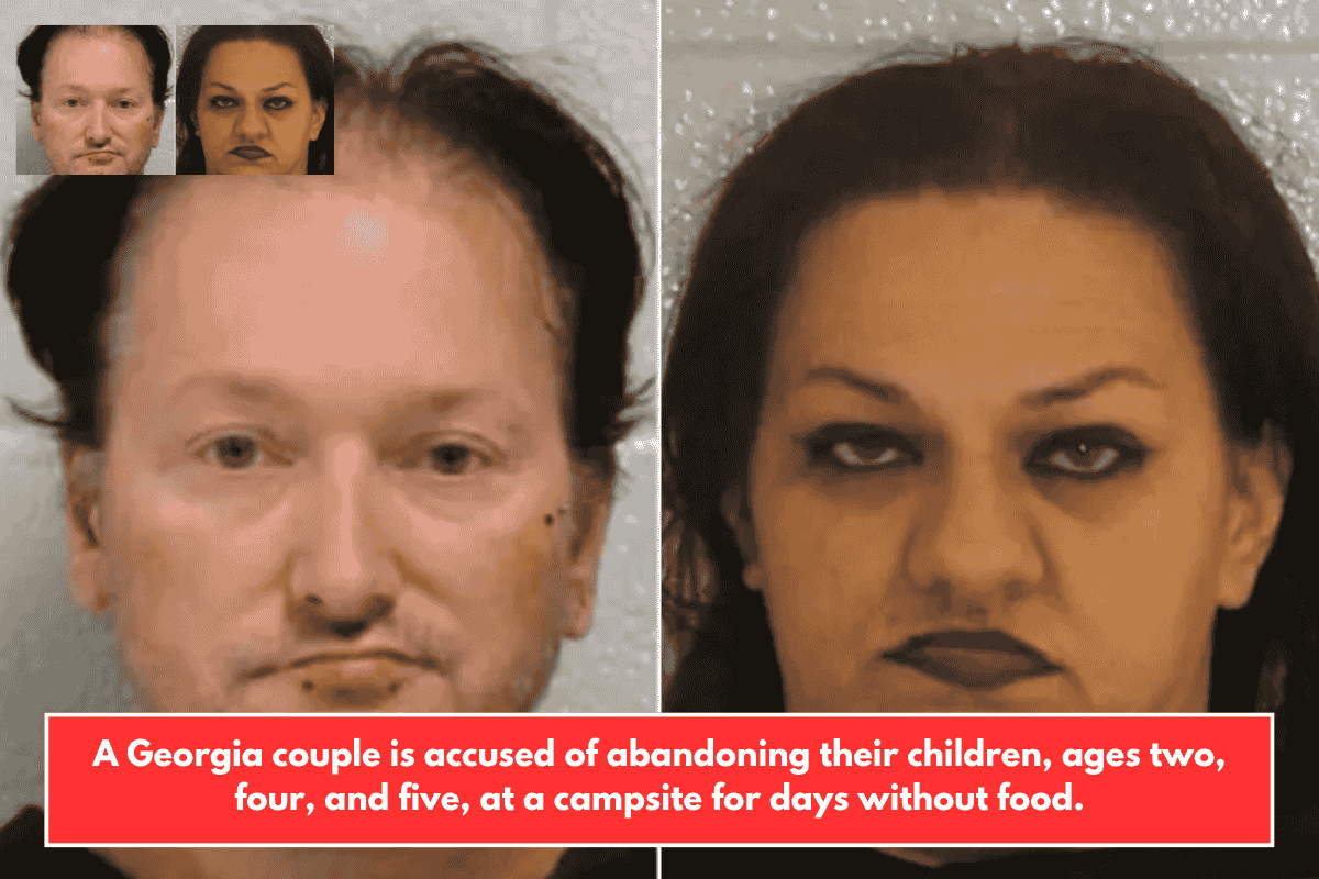 A Georgia couple is accused of abandoning their children, ages two, four, and five, at a campsite for days without food.