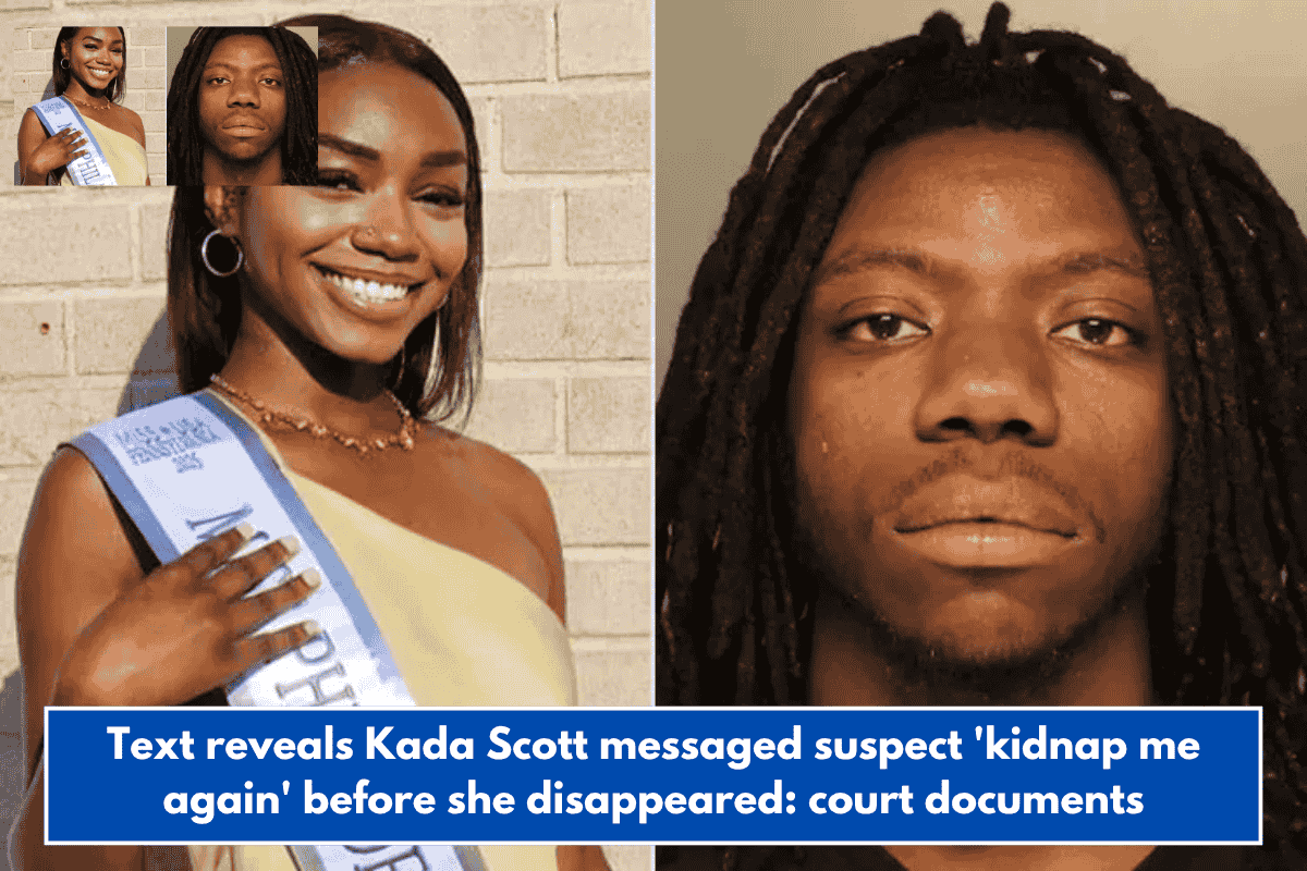 Text reveals Kada Scott messaged suspect 'kidnap me again' before she disappeared: court documents