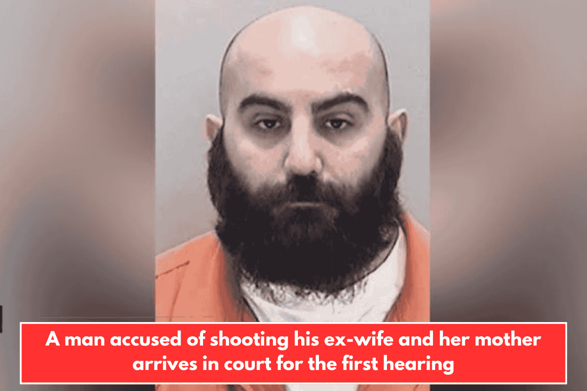 A man accused of shooting his ex-wife and her mother arrives in court for the first hearing